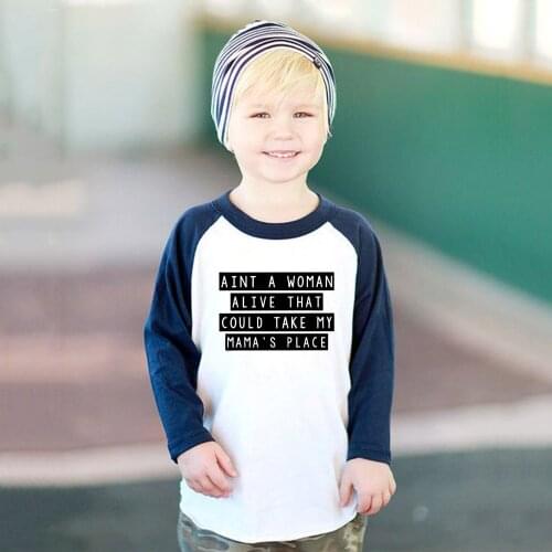 Dear Mama Ain't A Woman Alive That Could Take My Mamas Place Kids Boys Dear Mama Ralgan Tee Baby Baby Boys T Shirt Fashion