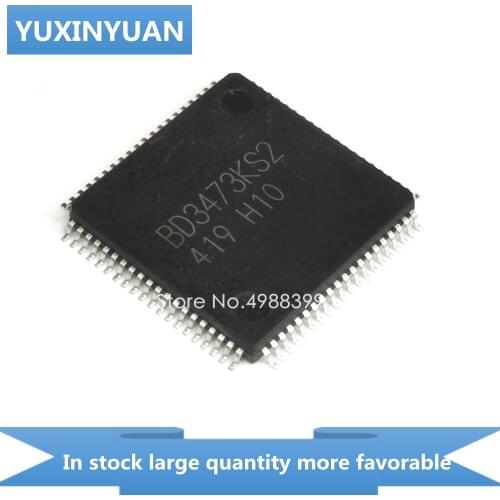 YUXINYUAN new BD3473KSZ BD3473KS2 BD3473KS 3473KS2 QFP in stock