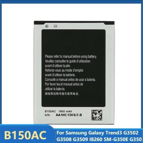 Original Replacement Phone Battery B150AC For Samsung Galaxy Trend3 G3502 G3508 G3509 I8260 SM-G350E G350E G350 B150AE 1800mAh