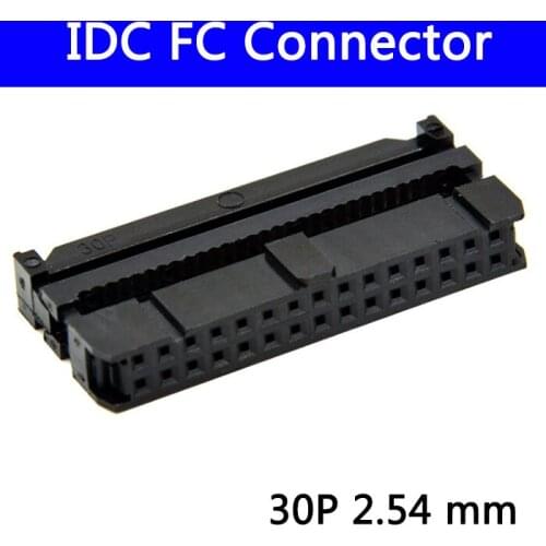 100pcs 2.54 mm IDC Socket Female FC 30P 30pin 2*15 Rectangular Connector adapter Ribbon Cable 1.27 mm