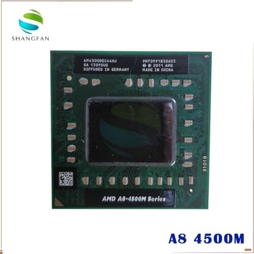 AMD A8-Series A8 4500M AM4500DEC44HJ laptop CPU Quad Core A8-4500M 1.9G Socket FS1(FS1R2) (similar and sale a10 4600m 5500m)