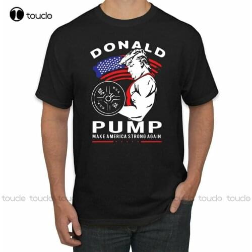 Donald Pump Make America Strong Again Trump 2020 Political Graphic T-Shirt work shirt