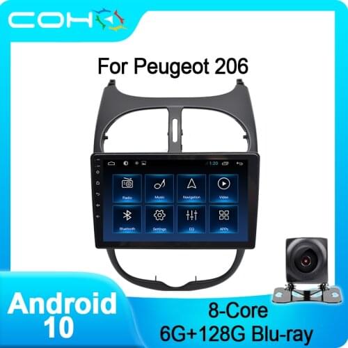 COHO Car Multimedia Player For Peugeot 206 2001-2008 Gps Stereo Player Radio Android 10 Octa Core 6+128G