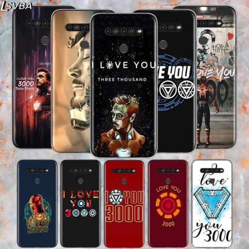 Iron Man I Love You 3000 For LG V60 V50S V50 G8X G8S G8 G7 ThinQ 5G K61 K51S K41S K30 K20 Q60 Q9 Soft Phone Case