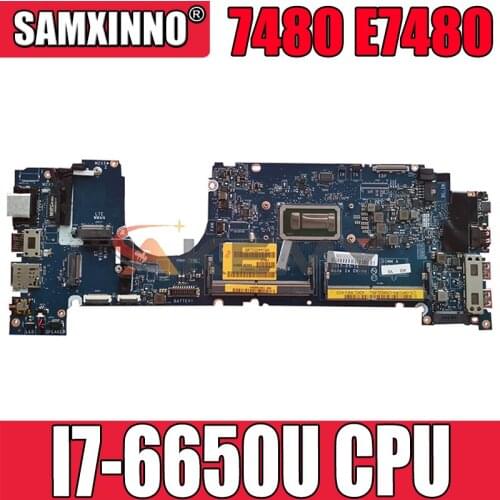 Brand NEW I7-6650U For DELL Latitude 7480 E7480 Laptop Motherboard CAZ20 LA-E131P CN-0N480V N480V N4WX7 Mainboard 100%Tested