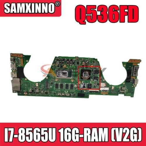 Q536FD Laptop mainboard For Asus Q536FN Q536FDX UX562F UX562FD REV2.0 mainboard W/ 16G-RAM I7-8565U (V2G)