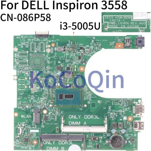 KoCoQin Laptop motherboard For DELL Inspiron 3458 3558 Core SR244 i3-5005U Mainboard CN-086P58 086P58 86P58 14216-1 1XVKN