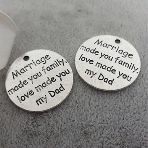 RONGQING 20pcs/pack 50pcs/pack 100pcs/pack Round 25MM Antique Silver Letter Charms Marriage made you family love made you my Dad