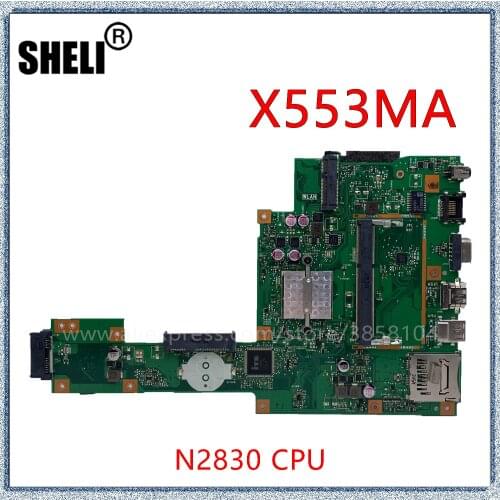 SHELI For ASUS X553MA Motherboard With N2830 CPU REV2.0 F503M X503M F553MA X503MA D503M X553MA