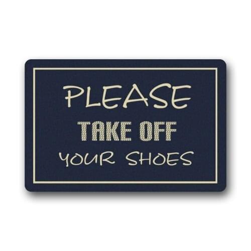 23.6"(L) x 15.7"(W) Fantastic Doormat Exclusive Please Take Off Your Shoes Machine-washable Doormat Mat