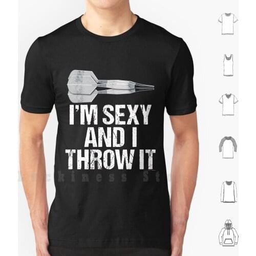 I'm Sexy And I Throw It T Shirt DIY Cotton Big Size S-6xl Darts 301 501 Cricket Countup Steel Darts Plastic Darts Dart