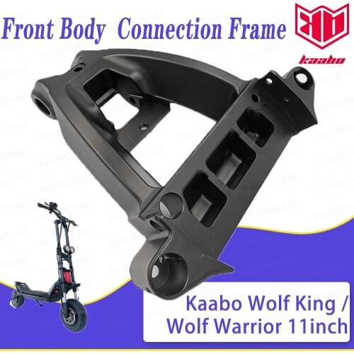 Kaabo Wolf King Wolf Warrior 11 PLUS PRO+ Front Body Connection Frame Original Scooter Control Parts