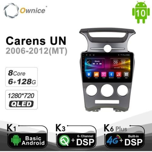 Ownice Android 10.0 4G LTE 8Core Car radio DVD Navigation GPS Player for Kia Carens UN 2006 - 2012 DSP SPDIF Multimedia 6G+128G