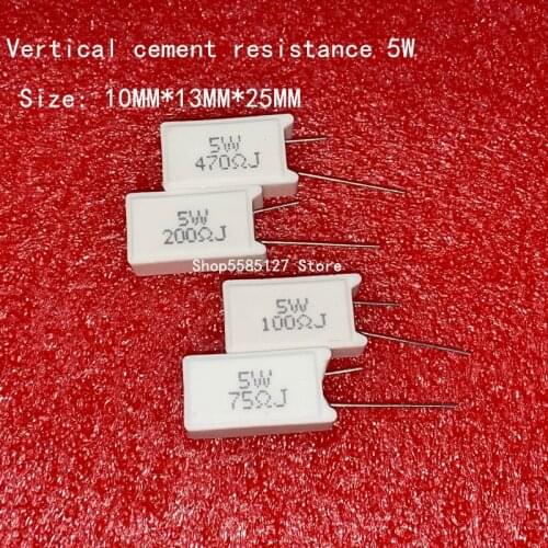 5PCS 5W Vertical cement resistance 0.05 ~ 300K ohm 5% 0.1R 0.15R 0.22R 0.25R 0.39R 0.47R 1R 10RJ 100R 150R Ceramic resistor