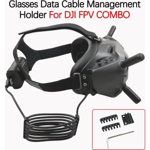 For DJI FPV COMBO Drone Flying Glasses Data Cable Management Holder Power Line fixed Bracket Harness Prevent Loose Accessories