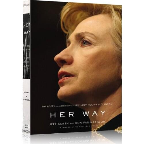 HER WAY Hillary Clintons Hopes and Ambitions Inspirational Growth Adult Reading A real Hillary English Book