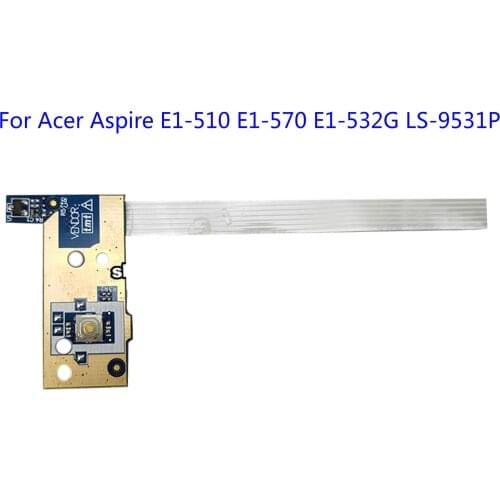 Switch board Power Button Board LS-9531P For Acer Aspire E1-510 E1-570 E1-532G