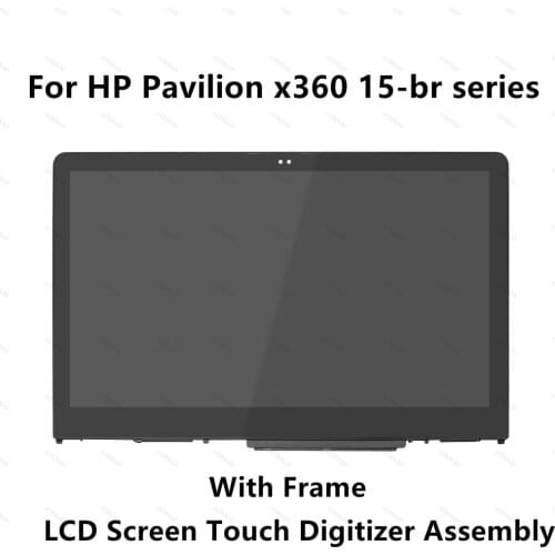 LCD Screen Display Touch Digitizer Glass Assembly For HP Pavilion x360 15-br001cy 15-br001la 15-br075nr 15-br076nr 15-br158cl