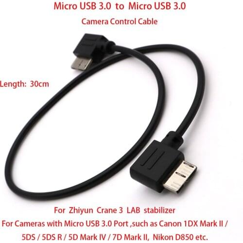 For Zhiyun Crane 3 LAB to Cameras (with Micro USB 3.0 port) , 30cm Control Cable Micro USB 3.0 to Micro USB 3.0