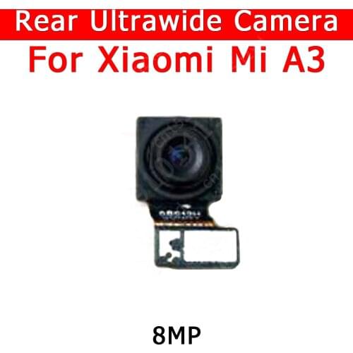 Original Rear Camera For Xiaomi Mi A3 MiA3 CC9e Back Ultrawide Camera Module Flex Cable Replacement Repair Parts