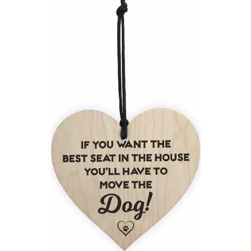 Meijiafei Best Seat Move The Dog Novelty Wooden Hanging Heart Plaque Funny Pets Sign