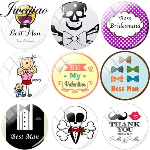 JWEIJIAO Wedding Custom Jewelry Gift Best man Bridesmaid DIY Glass Cabochon Dome Charms For Bracelets Necklace Brooch Gift