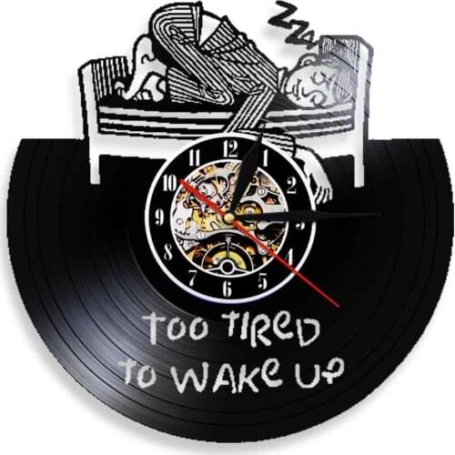 Too Tired To Wake Up Funny Saying Sleeping Wall Clock Made Of Real Vinyl Record Home Office Artwork Decor Watch For Lazy People
