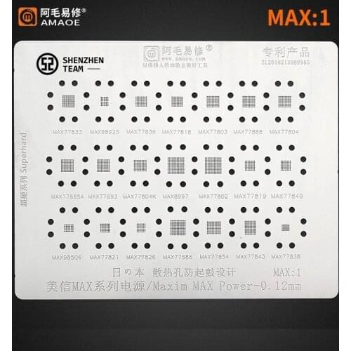 AMAOE Stencil MAX:1 MAX1 For MAX Power IC Reballing Stencil MAX77803 MAX77833 MAX77826 MAX77819 MAX77838 MAX77693 MAX77843