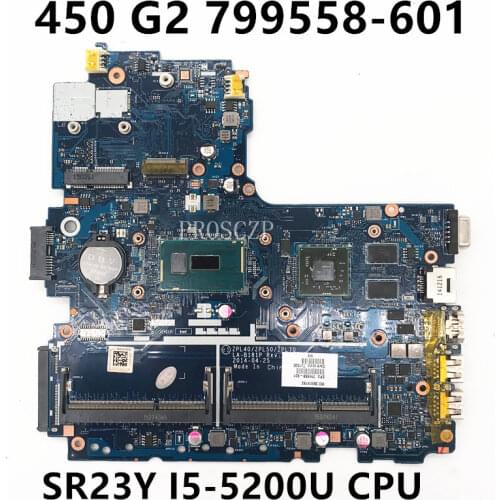 Free shipping For 450 G2 laptop motherboard 799558-601 ZPL40/ZPL50/ZPL70 LA-B181P W/SR23Y I5-5200U CPU working well