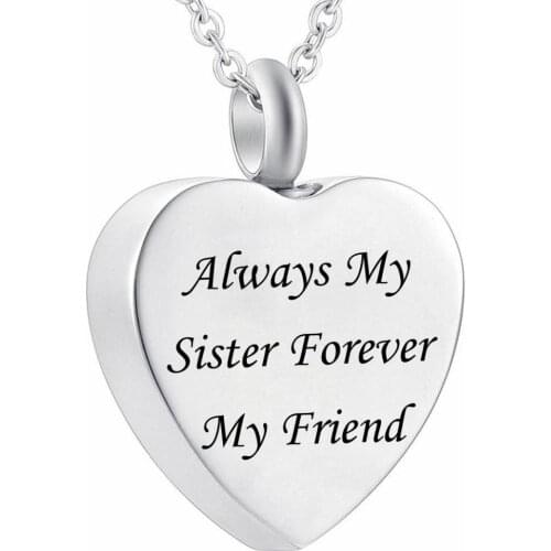 Engraved always my sister forever my friend Memorial Urn Pendant Round Necklace Heart Ashes Keepsake Cremation Jewelry