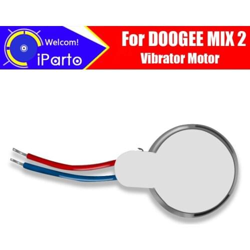 5.99 inch DOOGEE MIX 2 Vibrator Motor 100% Original New Vibrator Flex Cable Ribbon Replacement Parts for DOOGEE MIX 2