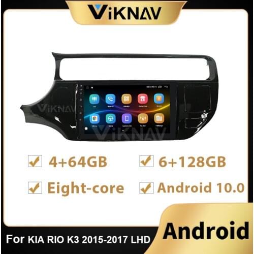 128G 2din Android Car Radio For KIA RIO K3 2015 2016 2017 LHD Car Multimedia Vedio Player DVD stereo Navigation GPS headunit