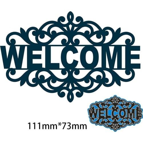 Metal Cutting Dies WELCOME New for decor card DIY Scrapbooking stencil Paper Album template Dies 111*73mm