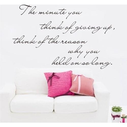 The minute you think of giving up inspirational letters wall decals for living room home decoration removable decals vinyl art