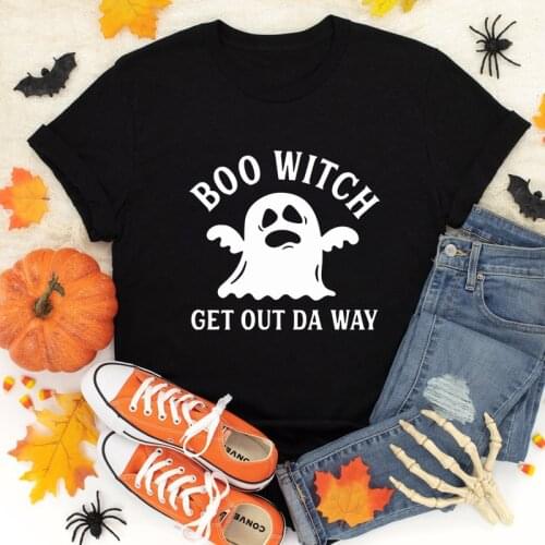 Boo Witch Get Out Da Way T-shirt Funny Women Spooky Halloween Costume Tshirt Autumn Trick Or Treat Ghost Tee Shirt Top