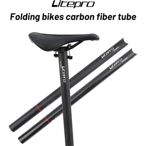Litepro For Fnhon Folding Bike 33.9 * 580MM Carbon Seatpost Ultralight Seat Post Rod Pipe Seat Tube For Brompton Seatpost