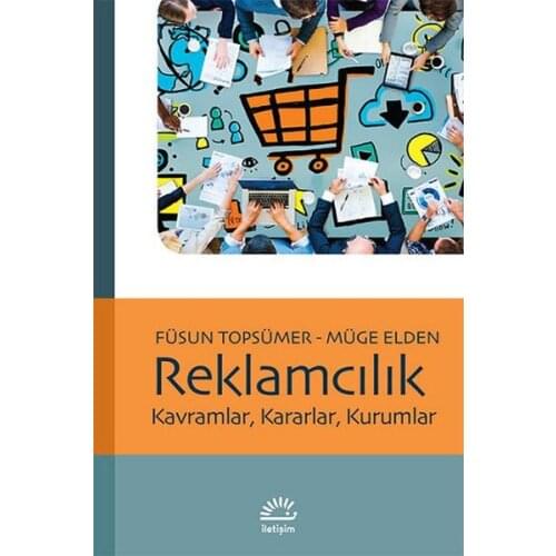 Advertising Concepts, Decisions, Institutions Füsun Kocabaş, Lily Of The Valley Elden Contact Yayıncılık Mobile University (TURKISH)