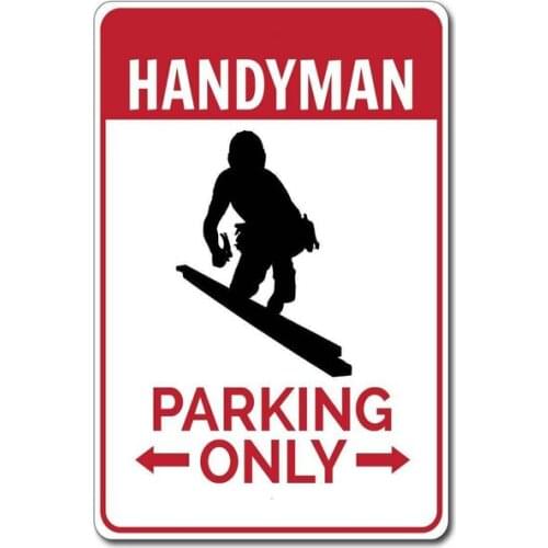 Handyman Parking Sign Handyman Sign Handyman Gift for Craftsman Sign Handyman Garage Sign Handyman Decor Tin Signs