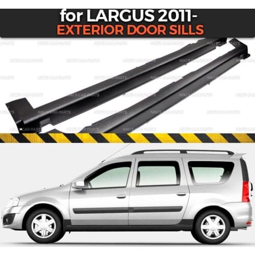 Exterior door sills for Lada Largus 2011- side skirts ABS plastic body kit aerodynamic pads under doors sport car styling