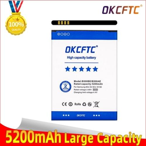 OKCFTC Orginal B500AE B500BE Battery 5200mAh For Samsung Galaxy S4 Mini i9192 i9195 i9190 i9198 J110 I435 I257