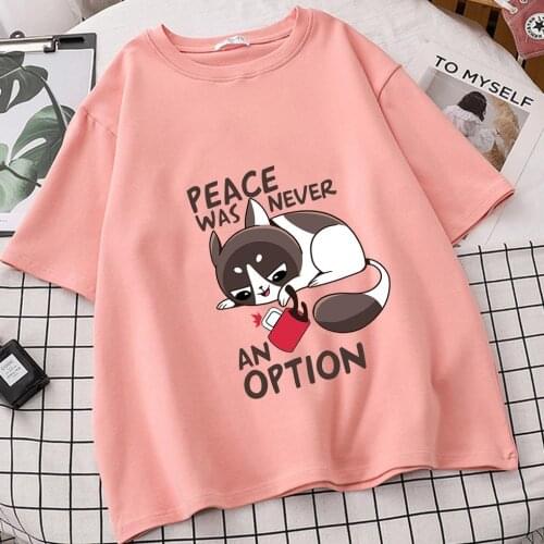 Cat Peace Was Never An Option Brand Womens Tshirts Oversize Femme T Shirts Anime Manga Women Short Sleeve Tee Shirt Tops Ete