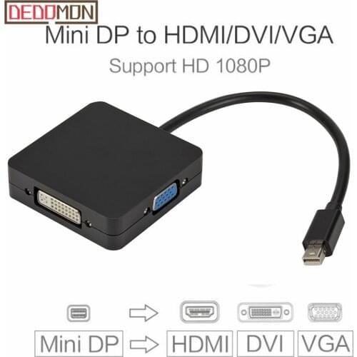 High Resolution 3 In 1 Mini DisplayPort To HDMI/DVI/VGA Display Port Cable Adapter for PC Apple MacBook Projector Samart TV