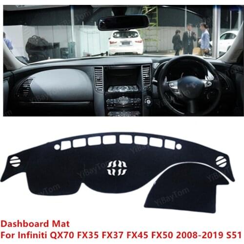 For Infiniti QX70 FX35 FX37 FX45 2008-2019 S51 Anti-Slip Mat Sunshade Dashmat Protect Carpet Dashboard Cover Pad Accessories