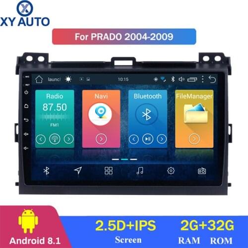9 inch 2.5D IPS HD multi-touch screen Android 8.1 2G RAM 32G ROM NAVI For Toyota Prado 2004-2009 with Bluetooth USB WIFI SWC