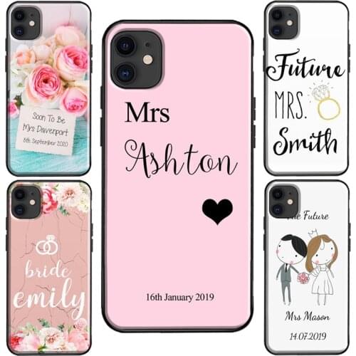 Personalised Wedding Future Mrs. Be Married Case For iPhone XR X XS Max SE 2020 8 7 Plus Coque For iPhone 11 12 Pro Max mini