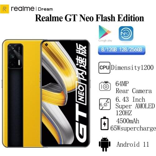 Realme GT NEO Flash Speed Edition 65W Fast Charge 120Hz Super Amoled 6.43" Rear 64MP Fingerprint 4500mAh NFC Mobile Phone