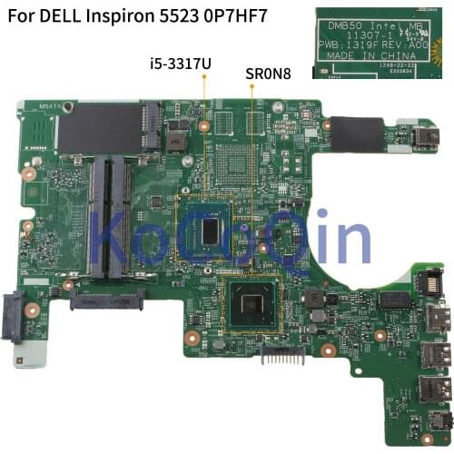 KoCoQin Laptop motherboard For DELL Inspiron 5523 Core I5 15 inch Mainboard CN-0P7HF7 0P7HF7 11307-1 SR0N8 i5-3317U CPU
