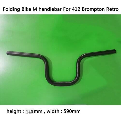 Folding Bike handlebar 590mm width 140mm height for Dahon 412 Bike M handlebar