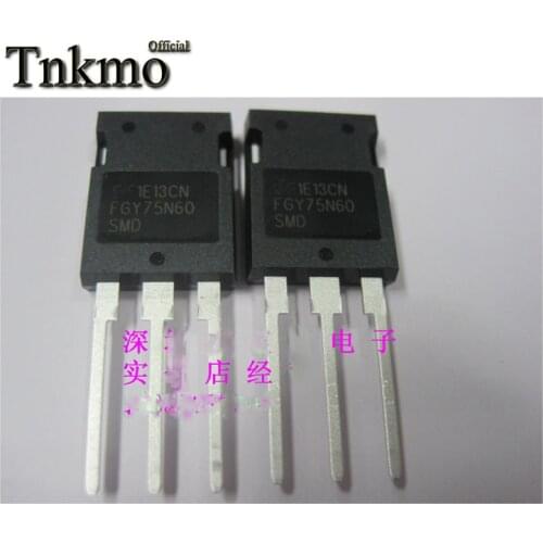 10PCS FGY75N60SMD FGY75N60 75N60 POWER-247 75A 600V High Speed Fieldstop Trench IGBT free delivery