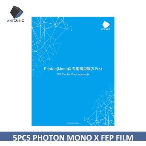ANYCUBIC 5PCS/Lots Photon Mono X FEP Film 240*165mm thickness 0.15mm LCD 3d Printer Parts impresora 3d
